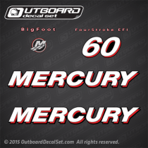 2006 2007 2008 2009 2010 2011 2012 Mercury 60 hp FourStroke EFI BigFoot 883526A06 DECAL SET Merc 60 Tracker 60 4 STROKE EFI BIGFOOT 60EFI ELPT/BF 4 ( 60EFI  H.P. (2006 )) decals replica with 825239T TOP COWL ASSEMBLY	 (Black)
