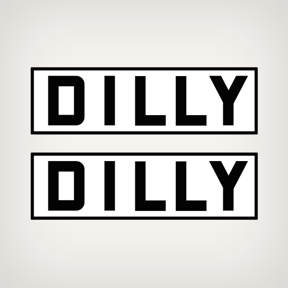 Dillly Dilly