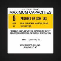 Kenner 18V - 90 Boat Capacity decal U.S COAST GUARD MAXIMUM CAPACITIES  6 PERSONS OR 800 LBS. 1425 LBS, PERSONS, MOTORS, GEAR 90 H.P. MOTOR  THIS BOAT COMPLIES WITH U.S COAST GUARD SAFETY STANDARDS IN EFFECT ON THE DATE OF CERTIFICATION  KENNER 18V - 90  