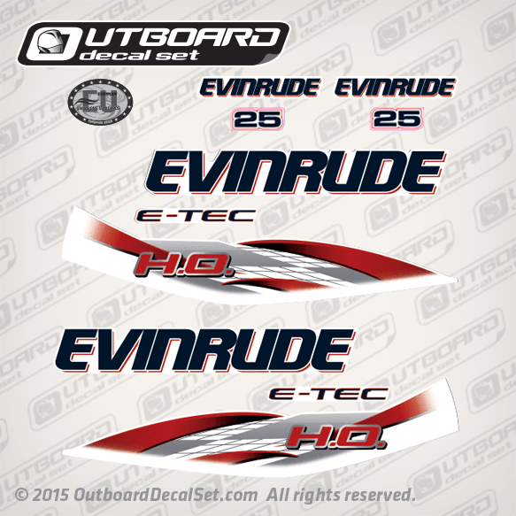 2009 2012 Evinrude 25 H.O. ETEC decal set White covers 0215558, 0216015, 0215816, 0215775, 0215986