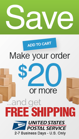SAVE make your order $20.00 or more and get free Shipping  USPS 2-7 Business days - U.S. Only